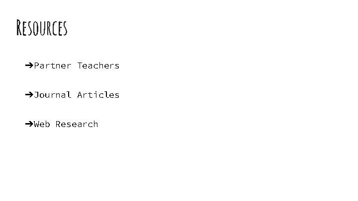 Resources ➔Partner Teachers ➔Journal Articles ➔Web Research 