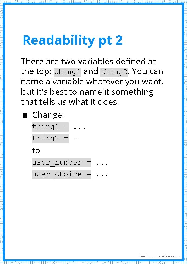 Readability pt 2 There are two variables defined at the top: thing 1 and