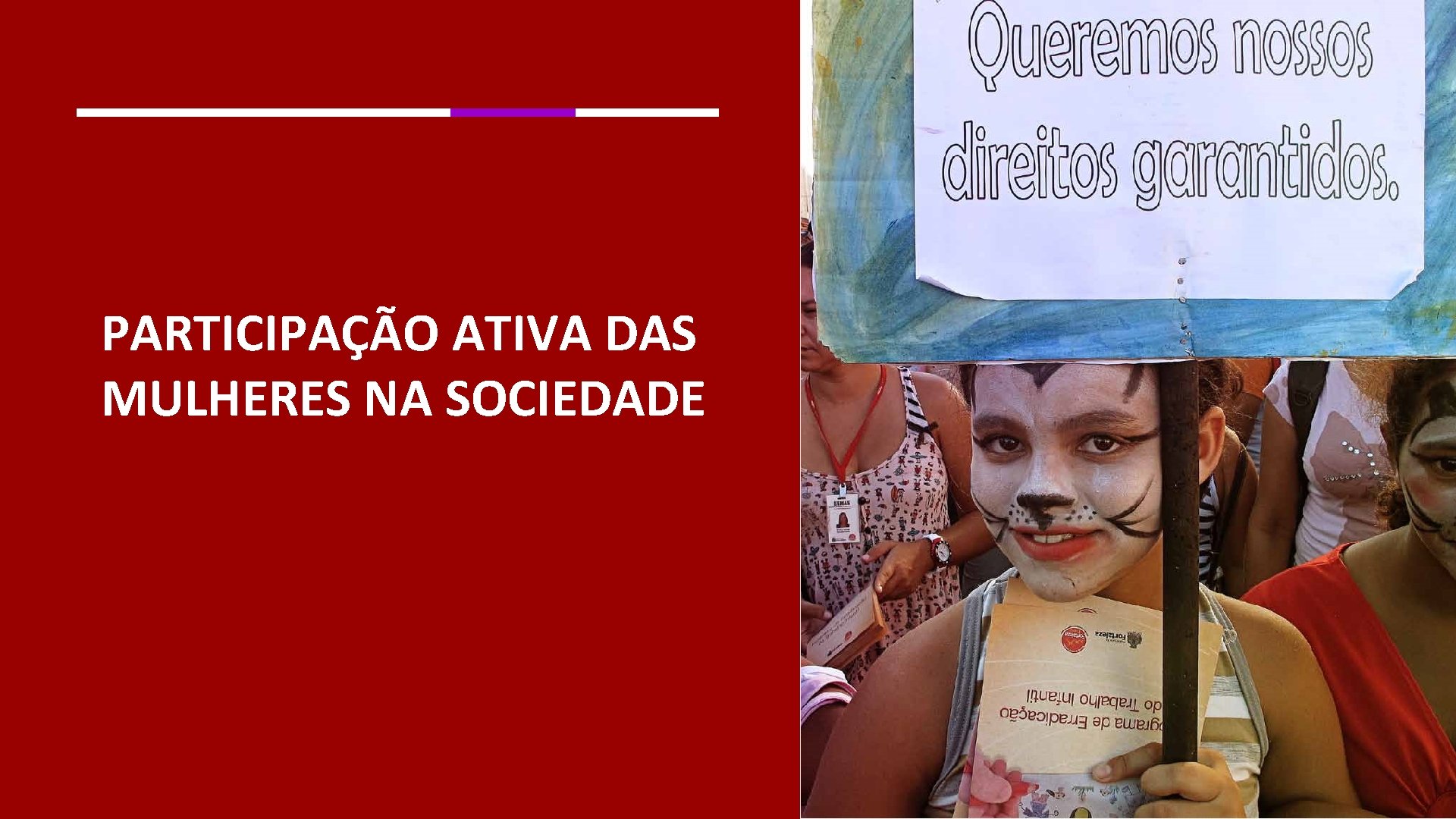 11 PARTICIPAÇÃO ATIVA DAS MULHERES NA SOCIEDADE 