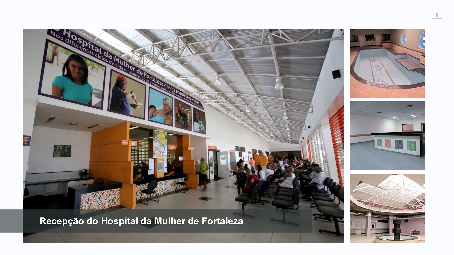 8 Recepção do Hospital da Mulher de Fortaleza 