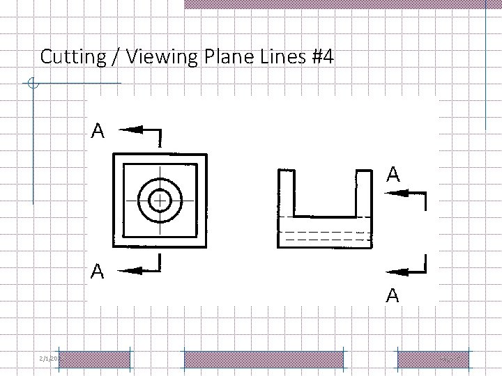 Cutting / Viewing Plane Lines #4 2/1/2022 Page 19 