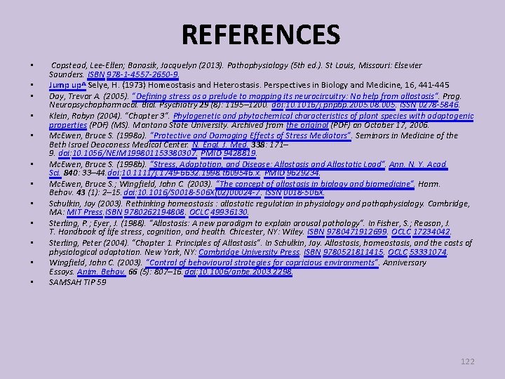 REFERENCES • • • Copstead, Lee-Ellen; Banasik, Jacquelyn (2013). Pathophysiology (5 th ed. ).