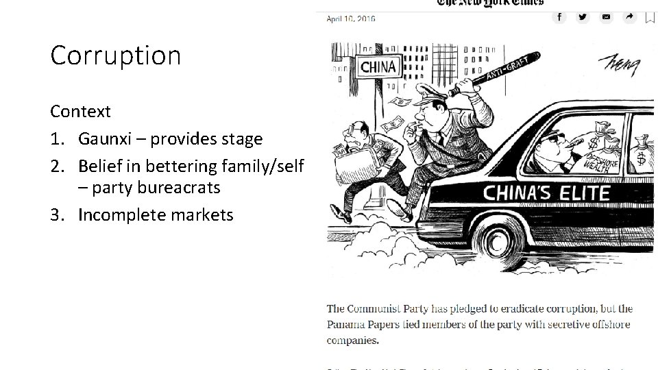 Corruption Context 1. Gaunxi – provides stage 2. Belief in bettering family/self – party
