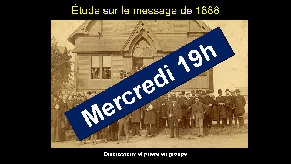 Étude sur le message de 1888 1 i d e r c r e