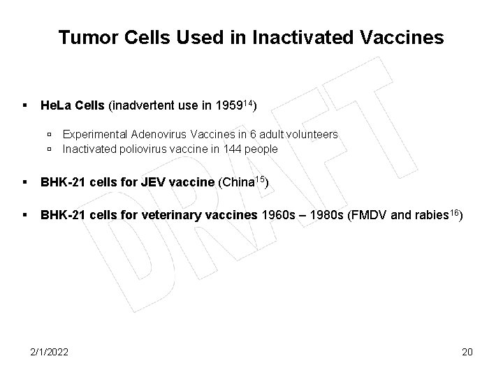 Tumor Cells Used in Inactivated Vaccines § He. La Cells (inadvertent use in 195914)