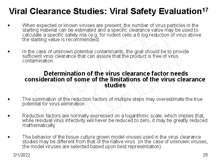 Viral Clearance Studies: Viral Safety Evaluation 17 § When expected or known viruses are