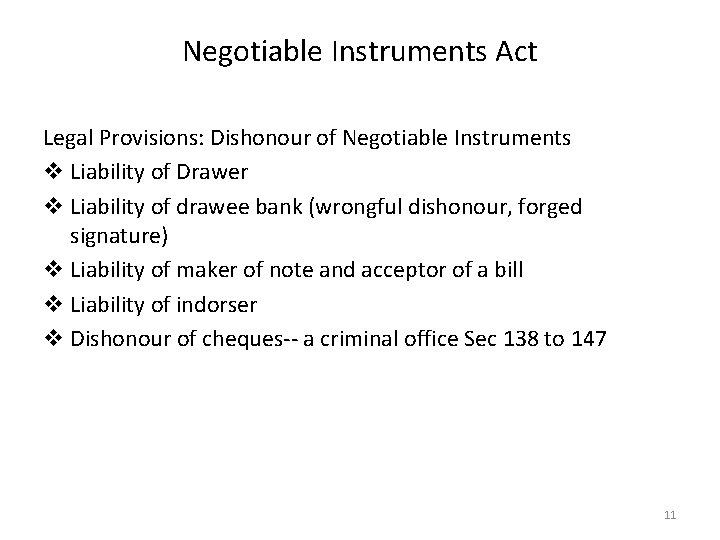 Negotiable Instruments Act Legal Provisions: Dishonour of Negotiable Instruments v Liability of Drawer v