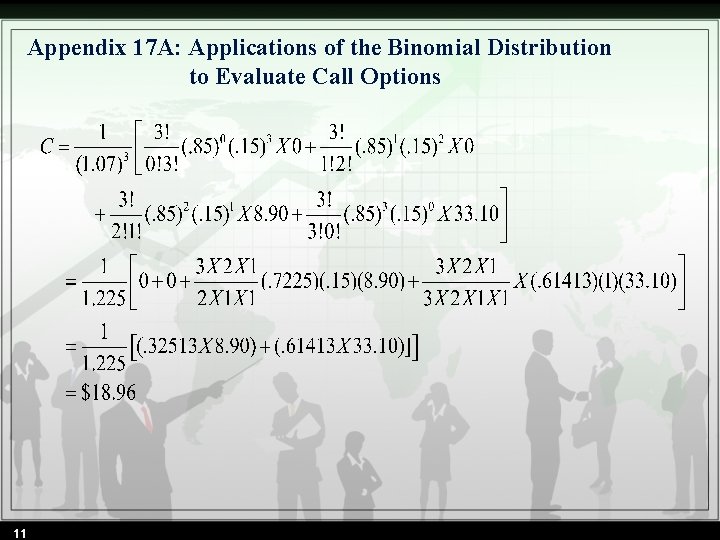 Appendix 17 A: Applications of the Binomial Distribution to Evaluate Call Options 11 