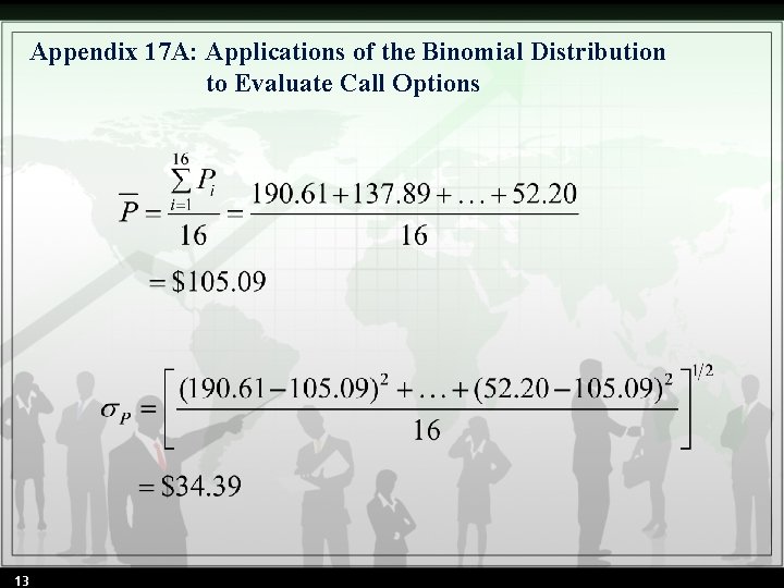 Appendix 17 A: Applications of the Binomial Distribution to Evaluate Call Options 13 