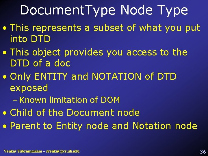 Document. Type Node Type • This represents a subset of what you put into