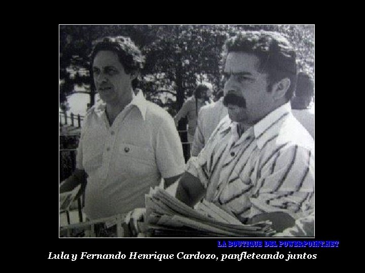 Lula y Fernando Henrique Cardozo, panfleteando juntos 