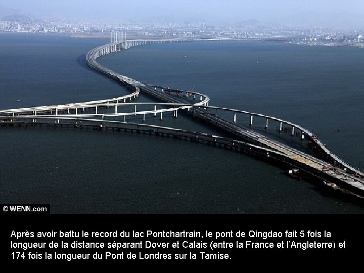 Après avoir battu le record du lac Pontchartrain, le pont de Qingdao fait 5