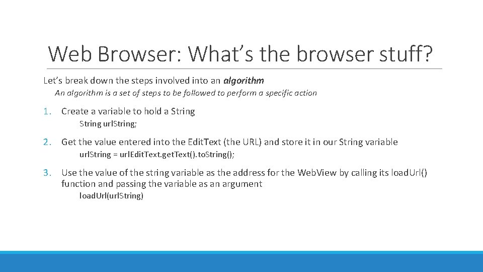 Web Browser: What’s the browser stuff? Let’s break down the steps involved into an Web Browser: What’s the browser stuff? Let’s break down the steps involved into an