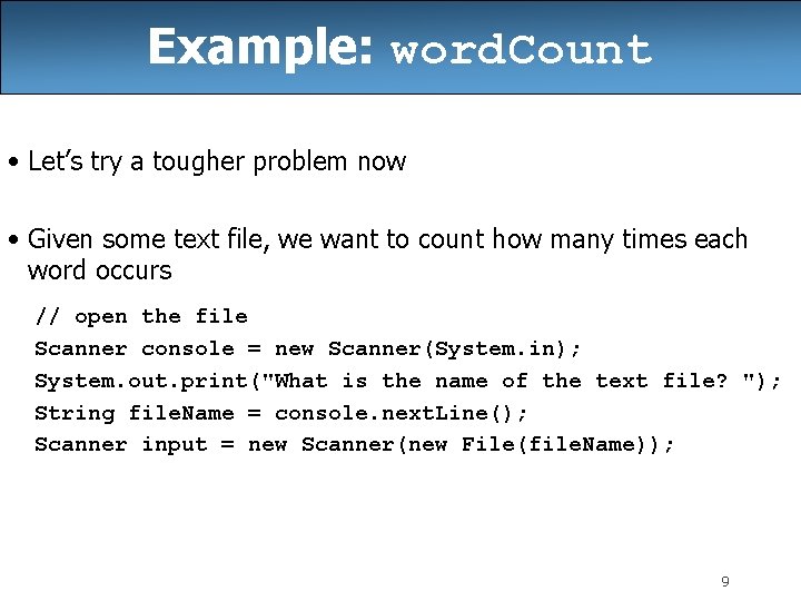 Example: word. Count • Let’s try a tougher problem now • Given some text Example: word. Count • Let’s try a tougher problem now • Given some text