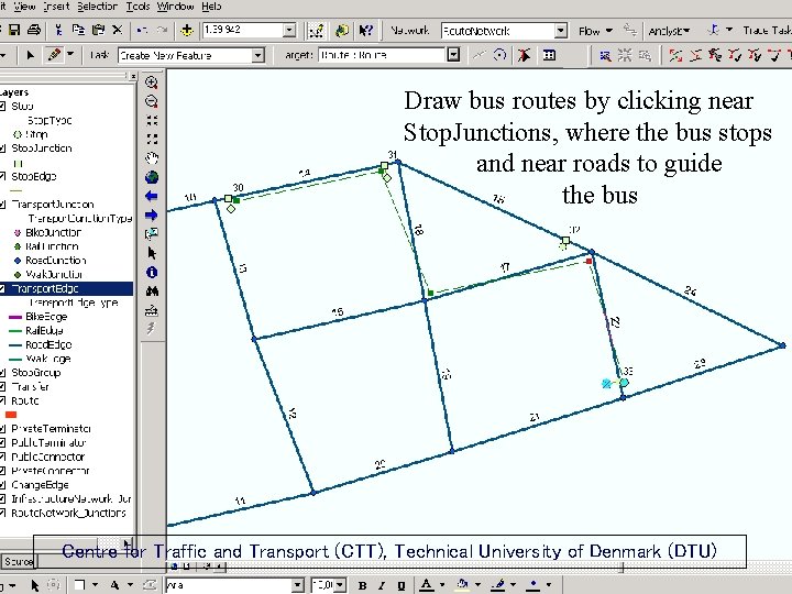 RULE-BASED OBJECT-ORIENTED MODELLING OF PUBLIC TRANSPORT SYSTEMS Draw bus routes by clicking near Stop.