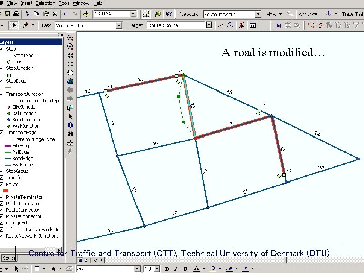 RULE-BASED OBJECT-ORIENTED MODELLING OF PUBLIC TRANSPORT SYSTEMS A road is modified… Centre for Traffic