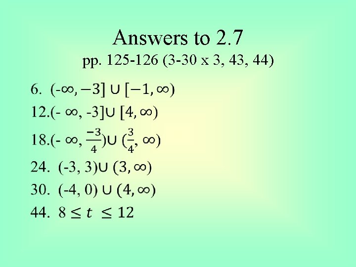 Answers to 2. 7 pp. 125 -126 (3 -30 x 3, 44) • 