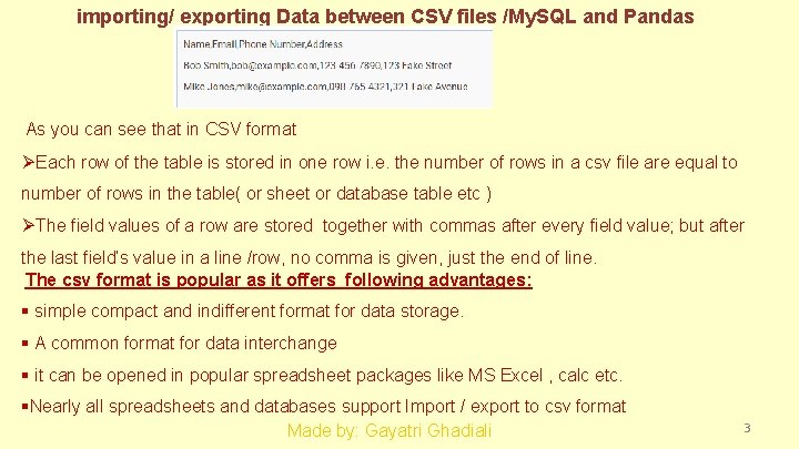 importing/ exporting Data between CSV files /My. SQL and Pandas As you can see