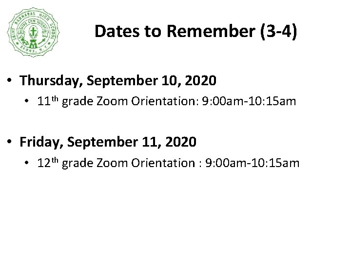 Dates to Remember (3 -4) • Thursday, September 10, 2020 • 11 th grade