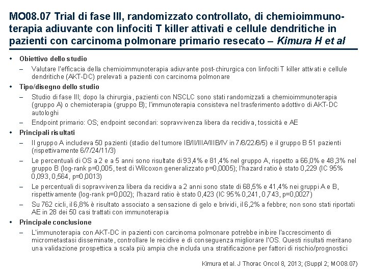 MO 08. 07 Trial di fase III, randomizzato controllato, di chemioimmunoterapia adiuvante con linfociti