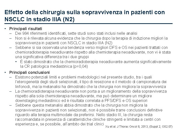 Effetto della chirurgia sulla sopravvivenza in pazienti con NSCLC in stadio IIIA (N 2)