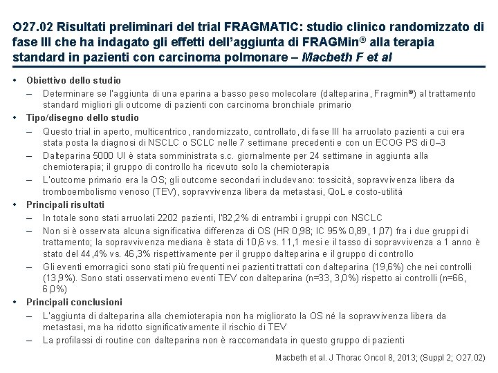 O 27. 02 Risultati preliminari del trial FRAGMATIC: studio clinico randomizzato di fase III