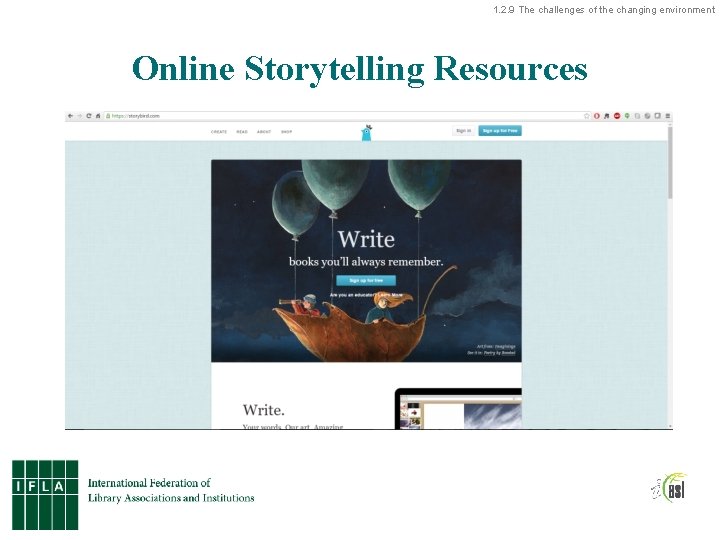 1. 2. 9 The challenges of the changing environment Online Storytelling Resources 