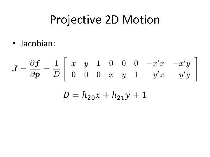 Projective 2 D Motion • 
