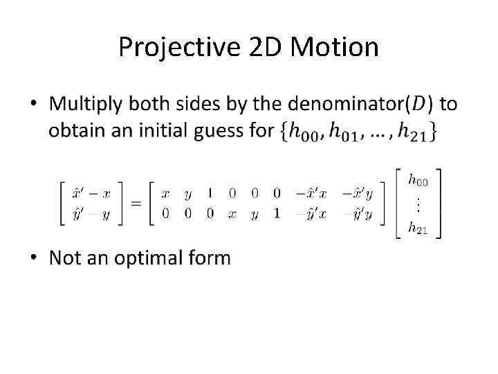 Projective 2 D Motion • 