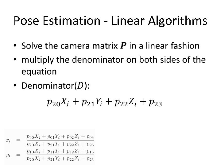 Pose Estimation - Linear Algorithms • 
