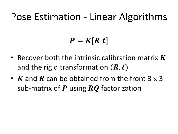 Pose Estimation - Linear Algorithms • 