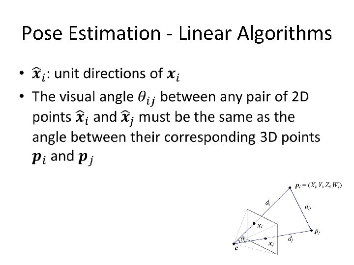 Pose Estimation - Linear Algorithms • 