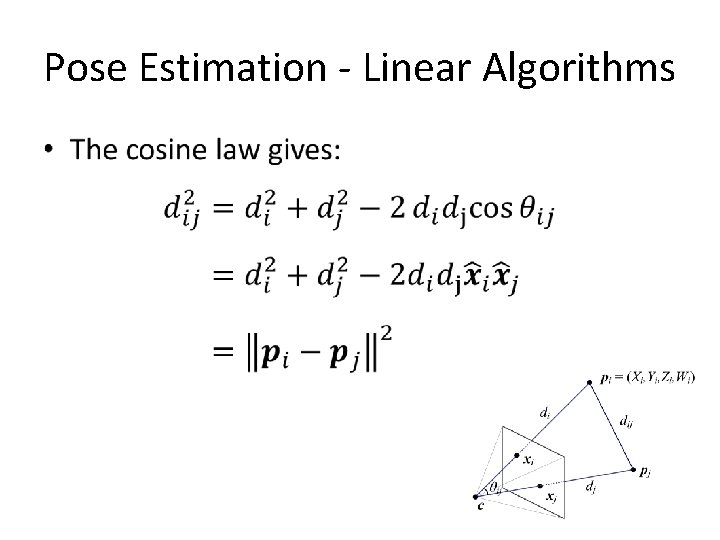 Pose Estimation - Linear Algorithms • 