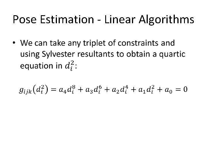 Pose Estimation - Linear Algorithms • 