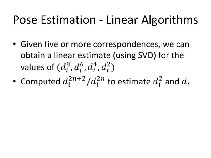 Pose Estimation - Linear Algorithms • 