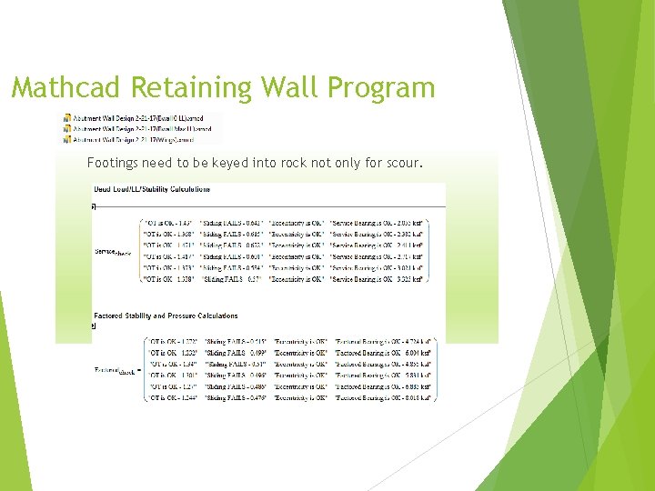 Mathcad Retaining Wall Program Footings need to be keyed into rock not only for