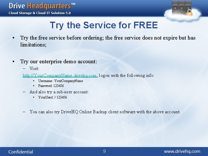 Try the Service for FREE • Try the free service before ordering; the free