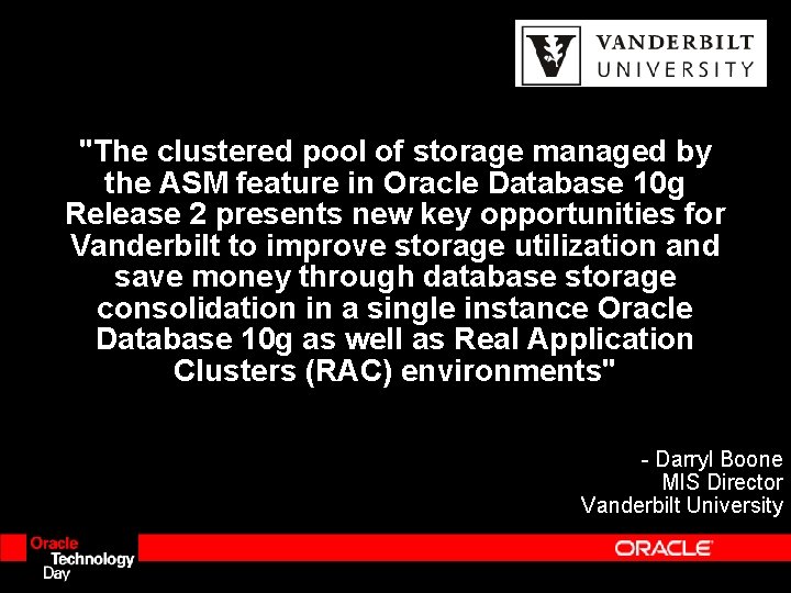 "The clustered pool of storage managed by the ASM feature in Oracle Database 10