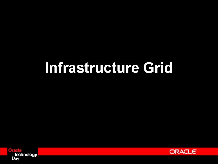 Infrastructure Grid 