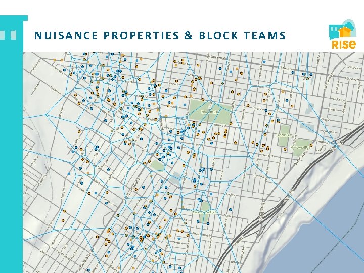 NUISANCE PROPERTIES & BLOCK TEAMS 7 