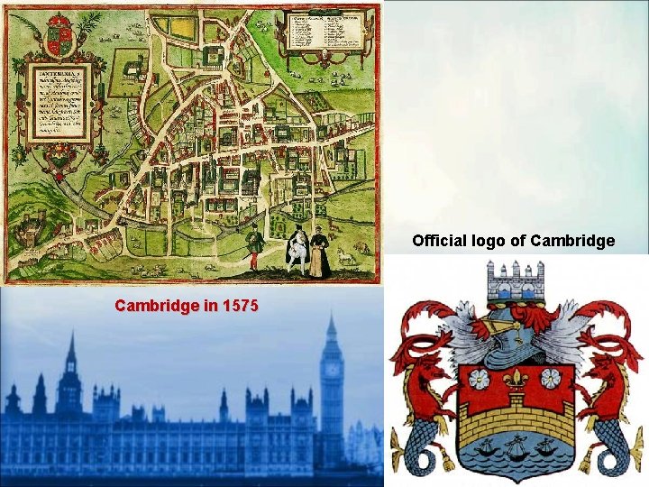 Official logo of Cambridge in 1575 