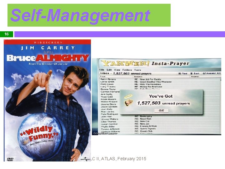 Self-Management Name that Category! 16 ACES Hybrid PLC II, ATLAS, February 2015 