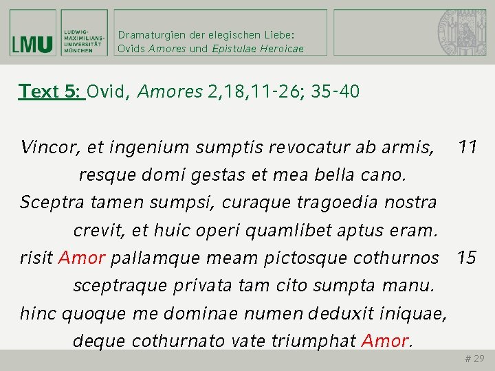 Dramaturgien der elegischen Liebe: Ovids Amores und Epistulae Heroicae Text 5: Ovid, Amores 2,