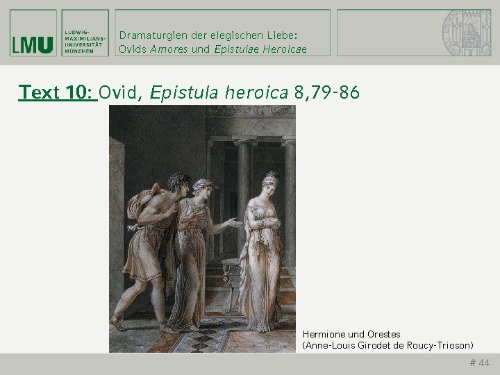 Dramaturgien der elegischen Liebe: Ovids Amores und Epistulae Heroicae Text 10: Ovid, Epistula heroica