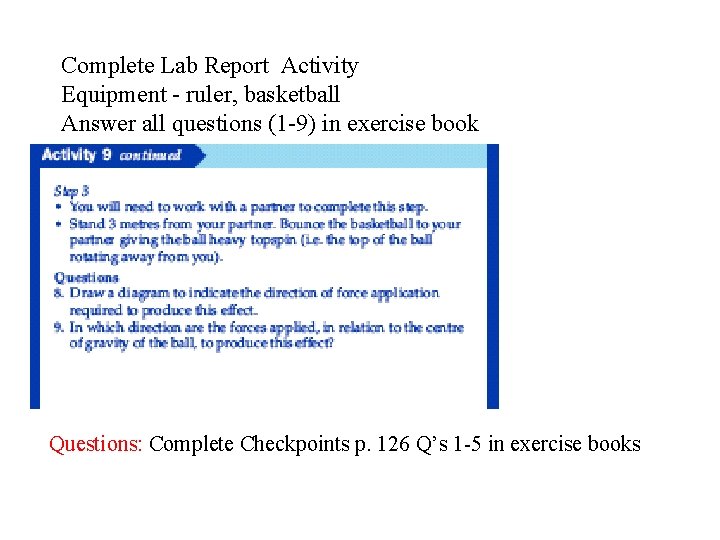 Complete Lab Report Activity Equipment - ruler, basketball Answer all questions (1 -9) in