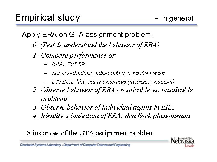 Empirical study - In general Apply ERA on GTA assignment problem: 0. (Test &