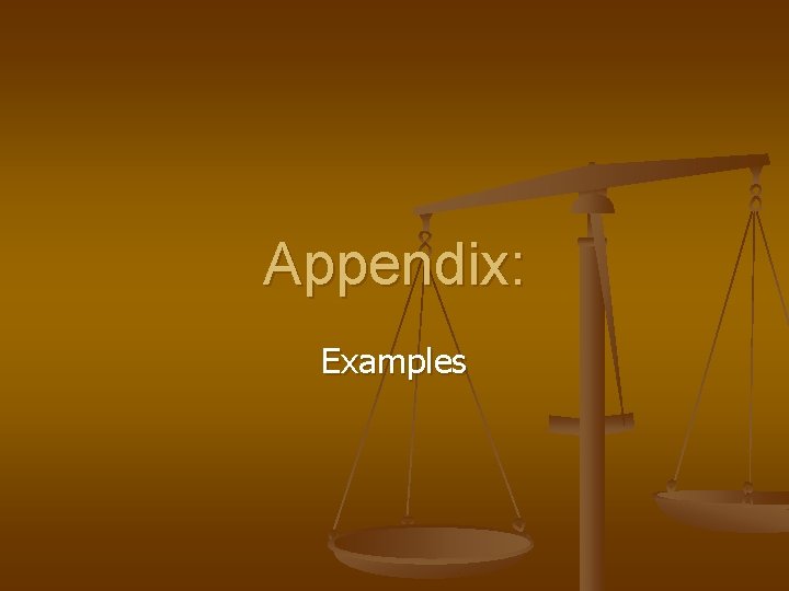 Appendix: Examples 