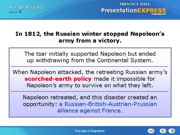 254 Section 1 Chapter Section In 1812, the Russian winter stopped Napoleon’s army from