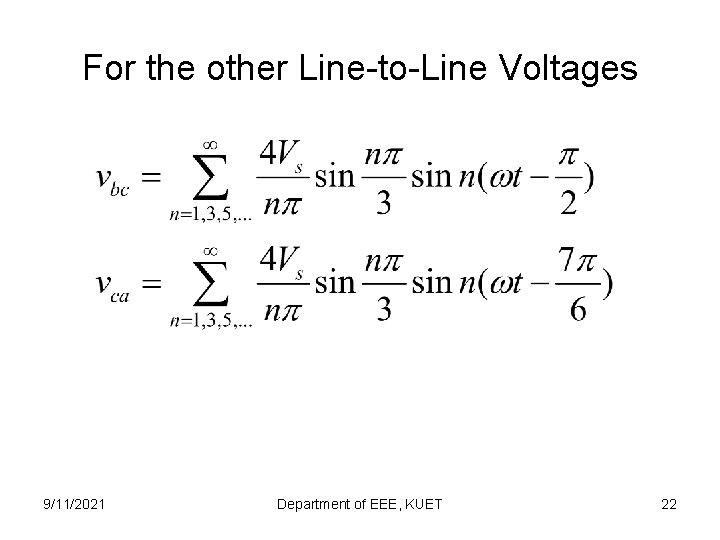 For the other Line-to-Line Voltages 9/11/2021 Department of EEE, KUET 22 