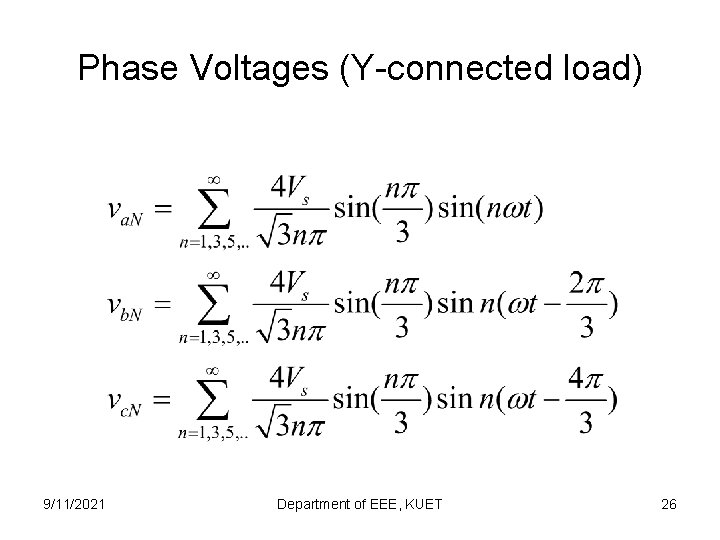 Phase Voltages (Y-connected load) 9/11/2021 Department of EEE, KUET 26 